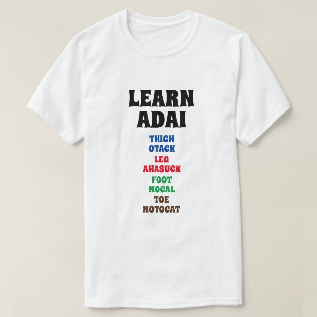 Camiseta Aprende Adai - Muslo, Pierna, Pie, Toque (Diseño del anverso)