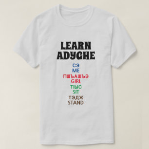 Camiseta Aprende Adyghe - Yo, Chica, Siéntese