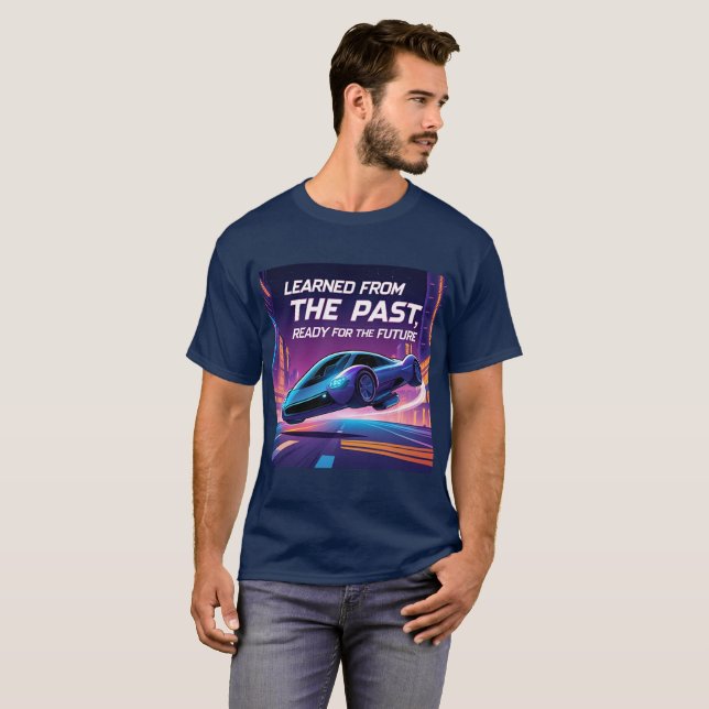 Camiseta Aprende del Pasado, Listo para el Futuro (Anverso completo)