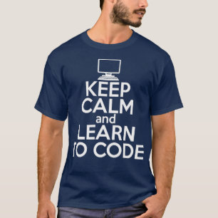 Camiseta APRENDER EN CALMA A CÓDIGO Gracioso Coding Meme G