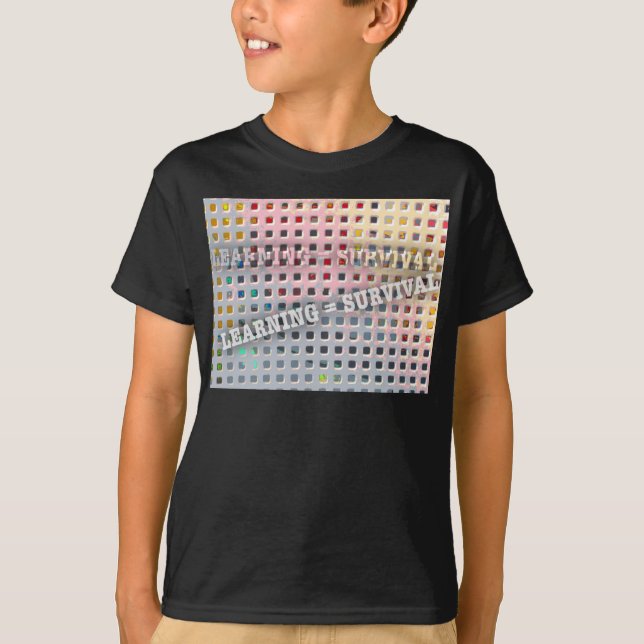 Camiseta Aprender es igual a sobrevivir (Anverso)