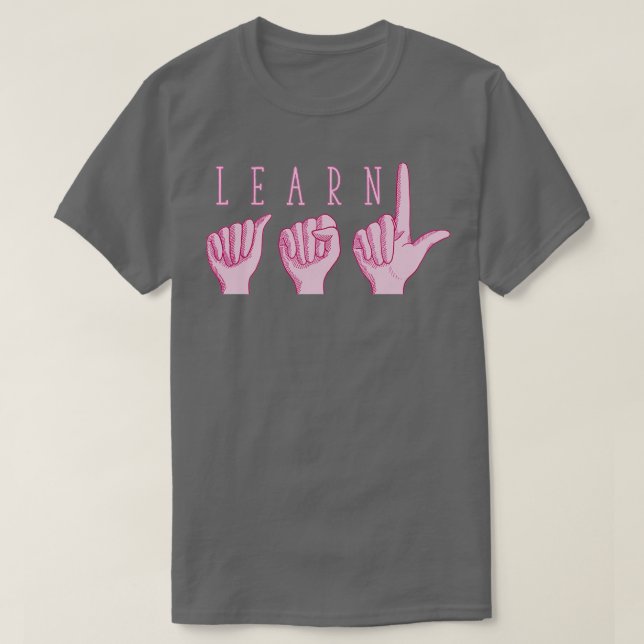 Camiseta Aprender rosa ASL (Diseño del anverso)