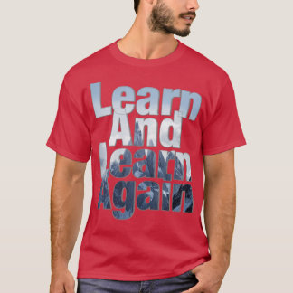 Camiseta Aprender y volver a aprender