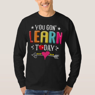 Camiseta Aprenderás Hoy Estudiante De Maestros De Vuelta A 