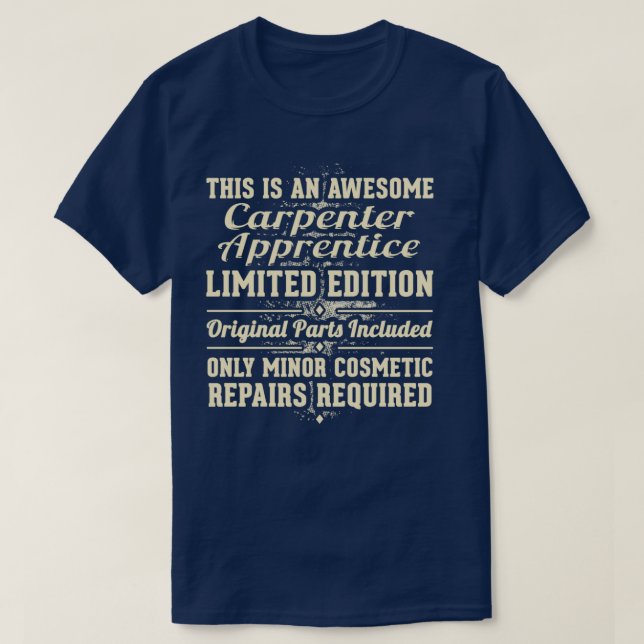 Camiseta Aprendiz de carpintero Gracioso regalo de trabajo (Diseño del anverso)