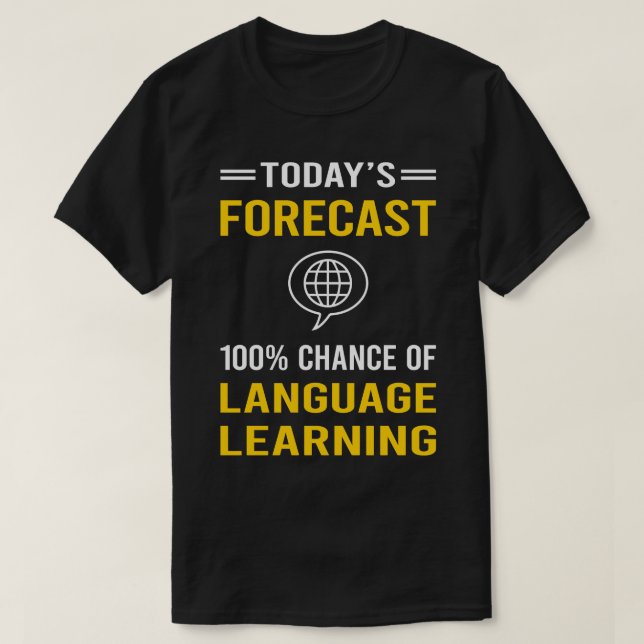 Camiseta Aprendizaje de lenguaje de previsión de hoy (Diseño del anverso)