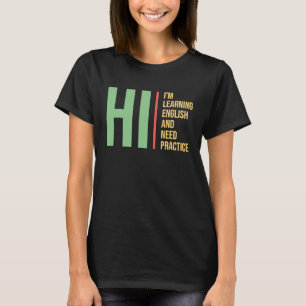 Camiseta Aprendizaje del idioma inglés para estudiantes de