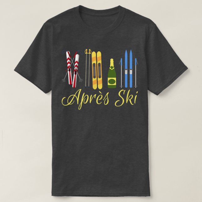 Camiseta Apres Ski Champagne Skiing Snowboard Mountain Snow (Diseño del anverso)