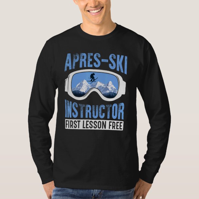 Camiseta Apres Ski Instructor First Lesson Free  Skiing Sha (Anverso)