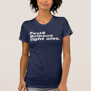 Camiseta Apretado rápido y con bulbo también