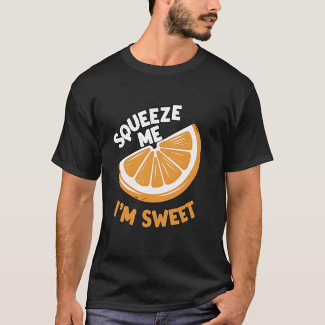 Camiseta Apriéteme Soy Dulce (Anverso)