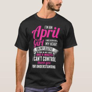 Camiseta April Chica Cumpleaños Funny April Birthday Essent