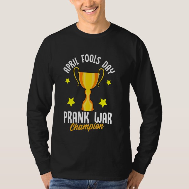 Camiseta April Fools Day Prank Campeón De Guerra Graciosa G (Anverso)