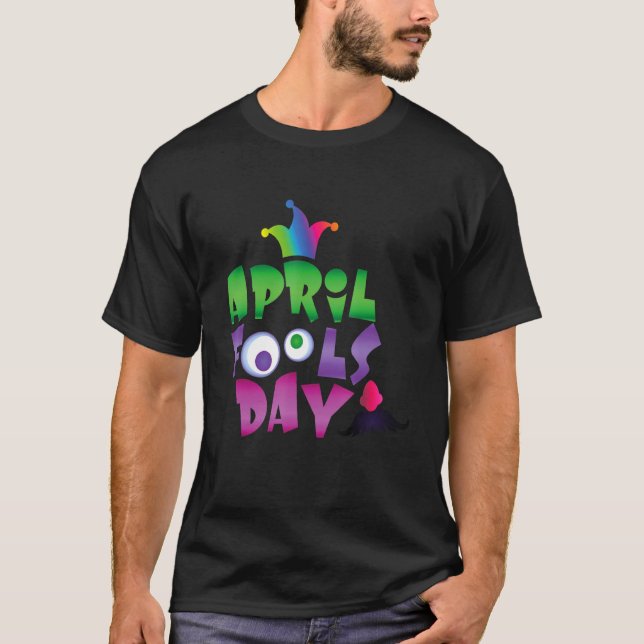 Camiseta April Fools Day Pranks Kit Chistes Fiesta 1 de abr (Anverso)