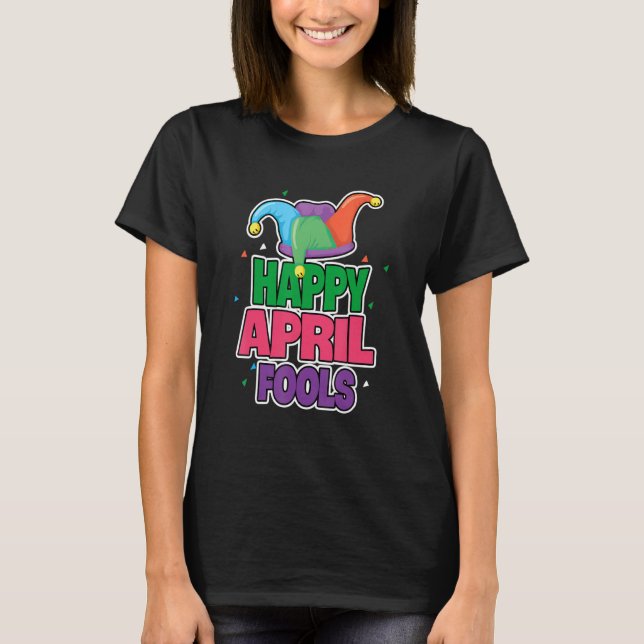 Camiseta April Fools feliz Día de los Inocentes 1 (Anverso)