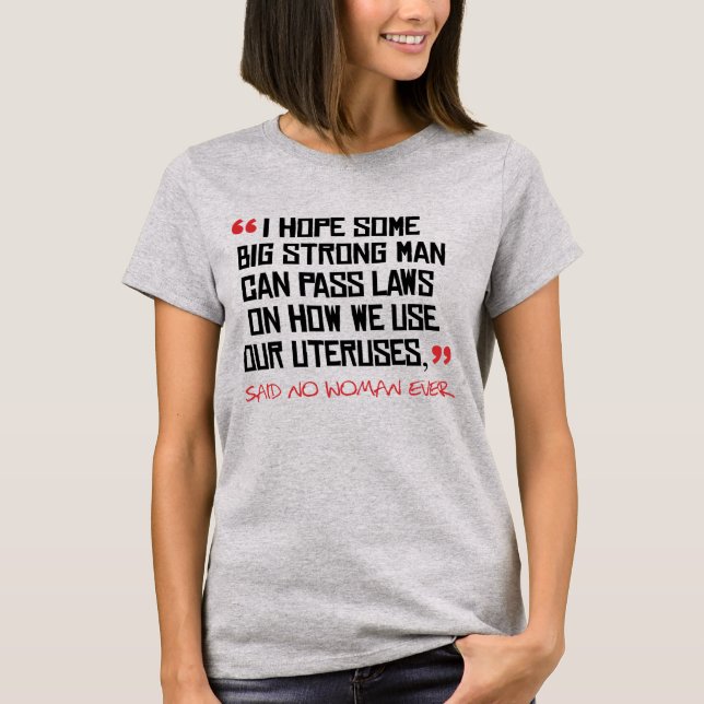 CAMISETA APROBAR LEYES SOBRE CÓMO PODEMOS USAR NUESTROS UTE (Anverso)