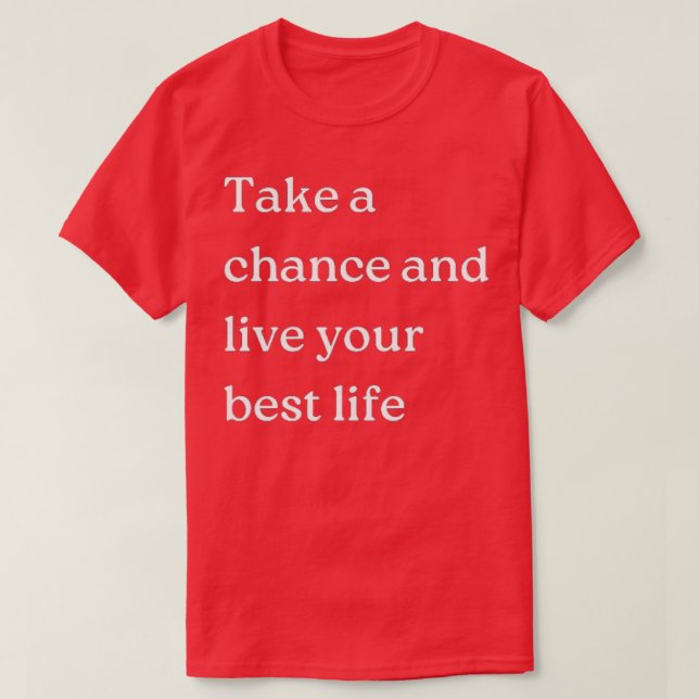 Camiseta Aprovecha y vive tu mejor vida (Diseño del anverso)