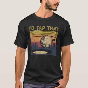 Camiseta Aprovecharía esa bola de golf para los jugadores d