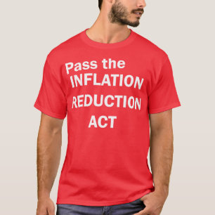 Camiseta Apruebe La Ley De Reducción De La Inflación