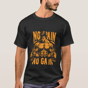 Camiseta Aptitud física, ejercicio, gimnasio, no hay dolor 