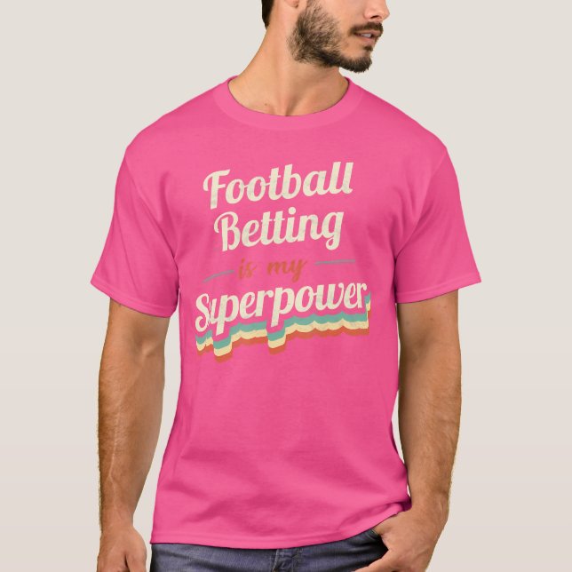 Camiseta Apuestas de fútbol es mi apuesta de fútbol superpo (Anverso)