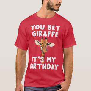Camiseta Apuesto a que Giraffe es mi cumpleaños Funny Giraf