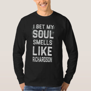 Camiseta Apuesto A Que Mi Alma Huele Como Richardson Hometo