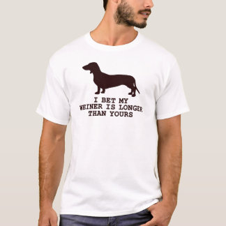 Camiseta Apuesto a que mi Weiner es más largo que tu perro