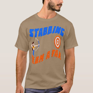 Camiseta Apuñalamiento De Un Deporte De Arco Muy Gracioso