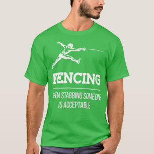 Camiseta Apuñalar a alguien esgrimiendo al esgrimista Epee
