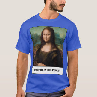 Camiseta Apúrate Leo Ix27m Que Va A Estornudar El Arte Rast