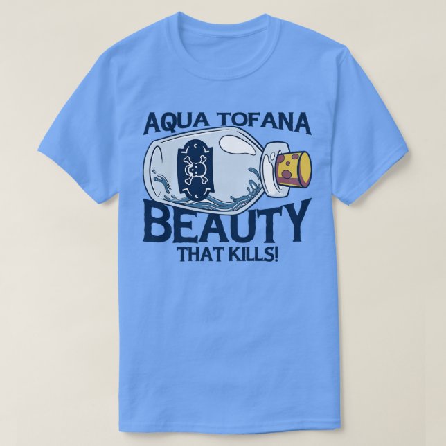 Camiseta Aqua Tofana Conspiración Teórica Botella de veneno (Diseño del anverso)