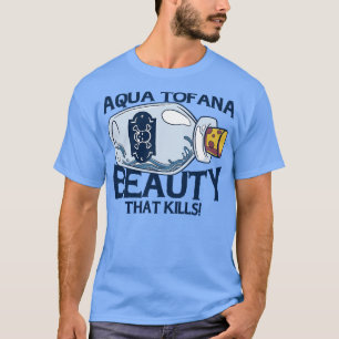 Camiseta Aqua Tofana Conspiración Teórica Botella de veneno