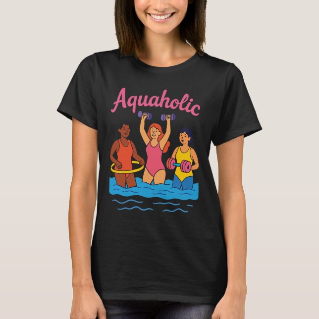 Camiseta Aquaholic s Water AerobicAquatic Fitness Waterobic (Anverso)