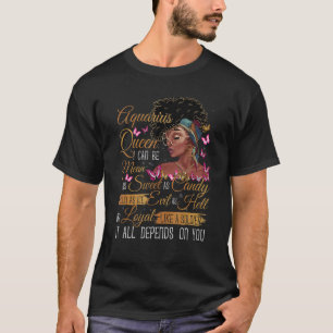 Camiseta Aquarius Queen Black Queen I Can Be Meal AF Sweet