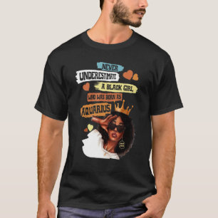 Camiseta Aquarius Queen Soy Un Cumpleaños Más Fuerte Para B