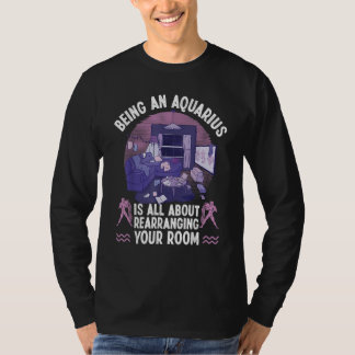 Camiseta Aquarius Zodiac All About Rearranging Your Room