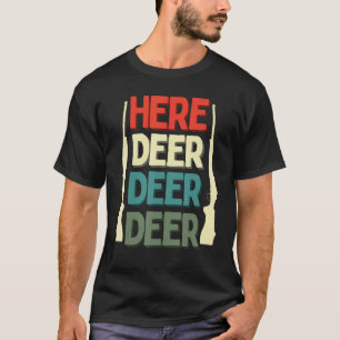 Camiseta Aquí Cazador De Ciervos Armas Caza Ciervos Pesca V