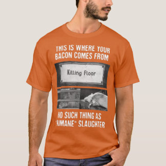 Camiseta Aquí Es De Donde Viene Tu Bacon