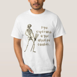 CAMISETA AQUÍ ESPERANDO