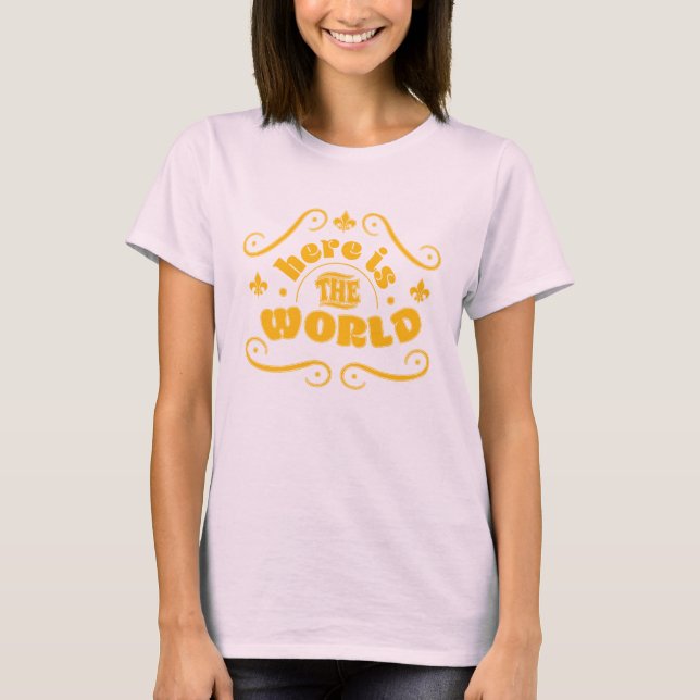 Camiseta Aquí está el mundo (Anverso)