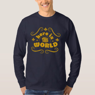 Camiseta Aquí está el mundo