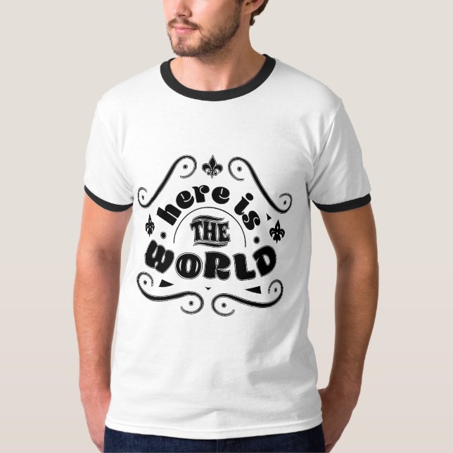 Camiseta Aquí está el mundo (Anverso)