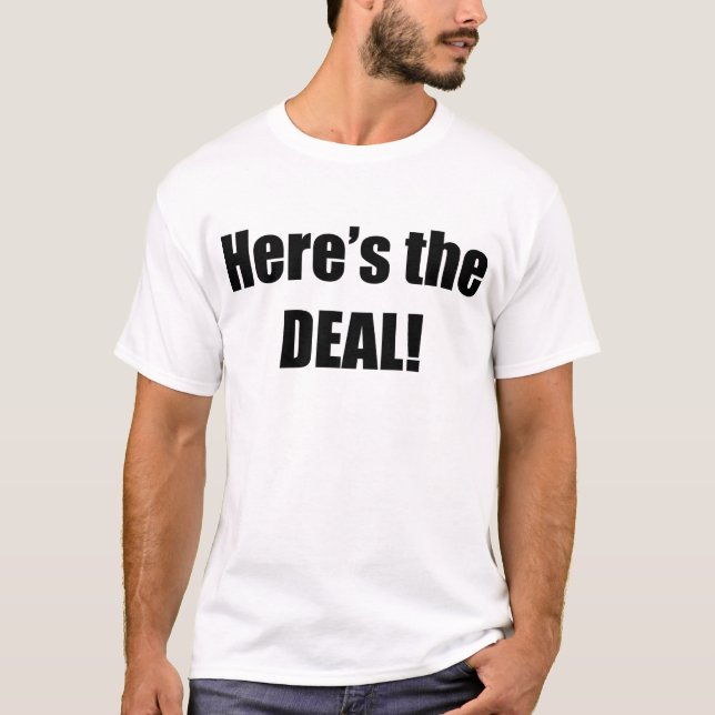 Camiseta Aquí está el trato (Anverso)