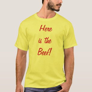 Camiseta ¡Aquí está la carne de vaca!