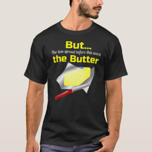 Camiseta Aquí está su Butterman