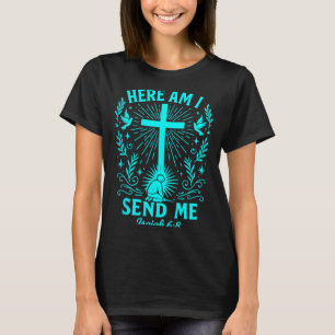 Camiseta Aquí estoy envíame Isaías 6_8 Versículo de la Bibl