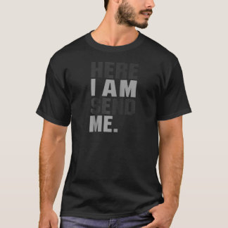 Camiseta Aquí estoy Enviándome a Isaías 6 8 Cristo Fe Amor 