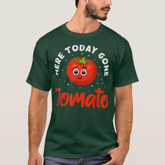 Camiseta Aquí Hoy, Diseño De Veganismo De Tomate Ido Para L