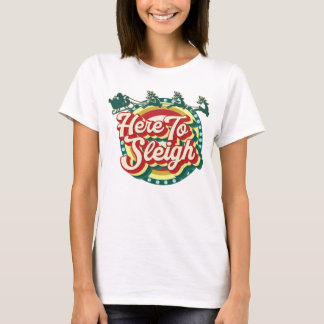 Camiseta Aquí para arrasar la Navidad